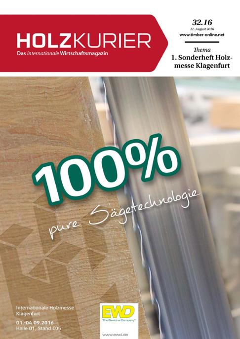 Holzkurier Digital Nr. 32.2016 Holzkurier Digital Nr. 32.2016
